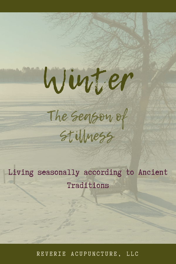 The ancient Chinese referred to Winter as the "season of shutting and storing". TCM has so much wisdom about living seasonally, and Winter is just the start