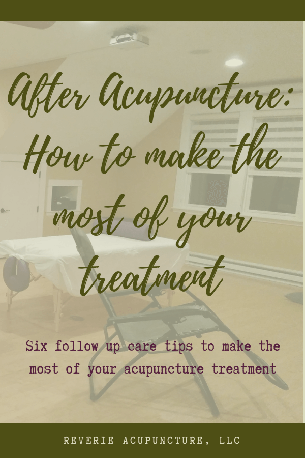Six follow up care tips to make the most of your acupuncture treatment