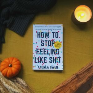 Andrea Owen’s ‘How to Stop Feeling Like Shit’ is what got me started down my road of mental self-care this year. While I have always been a fan of shelf-help, Andrea’s writing is a no-punches-pulled look at how women internalize the messages of society. She addresses your inner critic, the comparison trap, impostor syndrome and so much more.