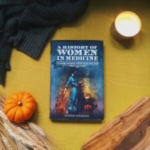 In A History of Women in Medicine: Cunning Women, Physicians, and Witches she discusses the power of female healers in European history, and how over time, prevailing attitudes of patriarchal dominance relegated women’s wisdom to dark, and shadowy corners.
