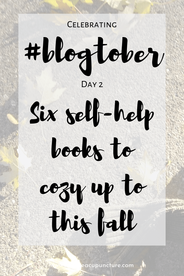 Today I share six of my favorite self-help books in the hopes that you can find the same sort of joy in them that I have.